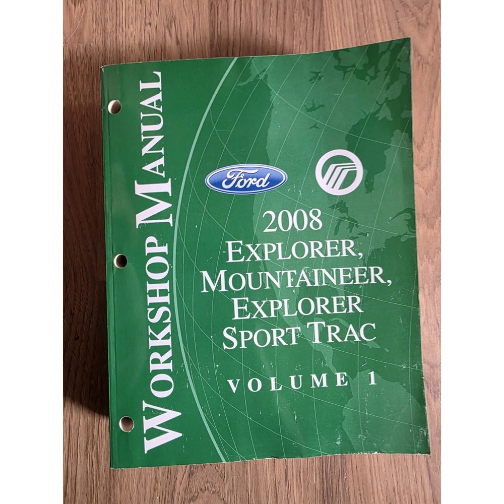 2008 Ford Explorer, Mountaineer, Explorer Sport Trac Workshop Manual Volume 1